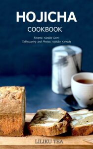 Hojicha Cookbook, Kindle edition